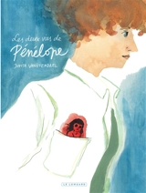 Les deux vies de Pénélope - Judith Vanistendael