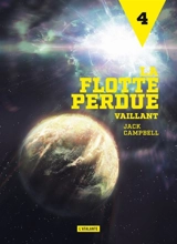 La flotte perdue. Vol. 4. Vaillant - Jack Campbell