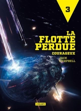 La flotte perdue. Vol. 3. Courageux - Jack Campbell