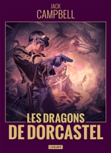 Les dragons de Dorcastel - Jack Campbell
