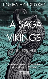 La saga des Vikings. Vol. 2. La reine des mers - Linnea Hartsuyker
