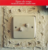 Signes des temps - Martin Parr