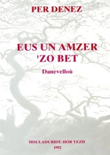 Eus un amzer 'zo bet : danevelloù - Per Denez
