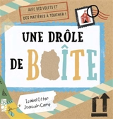 Une drôle de boîte - Isabel Otter