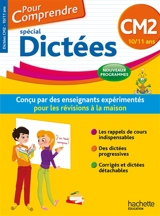 Pour comprendre, spécial dictées : CM2, 10-11 ans : nouveaux programmes - Daniel Berlion