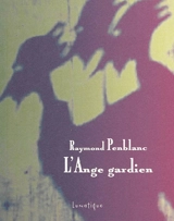 L'ange gardien - Raymond Penblanc