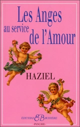 Les anges au service de l'amour - Haziel