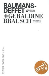 Baumans-Deffet, architectes + Géraldine Brausch, philosophe - Arlette Baumans
