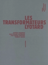 Les transformateurs Lyotard