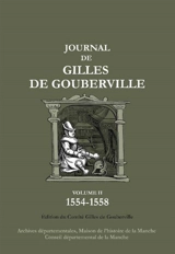 Journal de Gilles de Gouberville. Vol. 2. 1554-1558 - Gilles de Gouberville