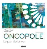 Oncopole, le pari de la vie : Toulouse, France - Roland Bugat