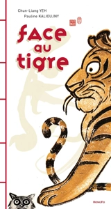 Face au tigre - Chun-Liang Yeh