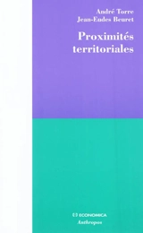 Proximités territoriales : construire la gouvernance des territoires, entre conventions, conflits et concertations - André Torre