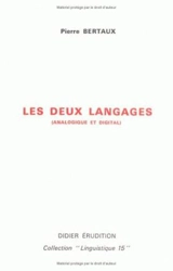 Les Deux langages : analogique et digital - Pierre Bertaux