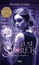 Library jumpers. Vol. 1. La voleuse de secrets - Brenda Drake