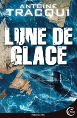 Lune de glace - Antoine Tracqui