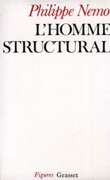 L'Homme structural - Philippe Nemo