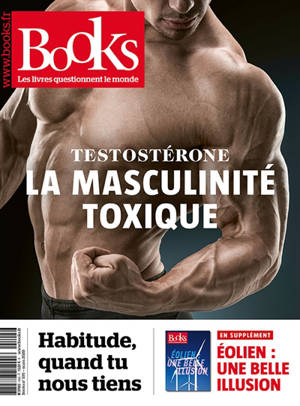 Books, n° 105. Testostérone : la masculinité toxique