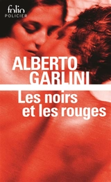 Les noirs et les rouges - Alberto Garlini