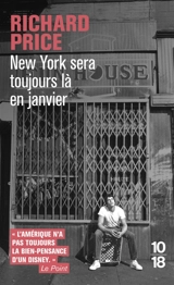 New York sera toujours là en janvier - Richard Price