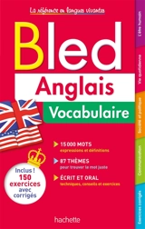 Bled anglais : vocabulaire - Annie Sussel