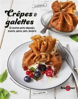 Crêpes & galettes : 50 recettes petits-déjeuners, brunchs, apéros, plats, desserts - Isabelle Kanako
