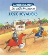 Les chevaliers - Christel Desmoinaux