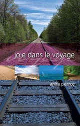 Joie dans le voyage - Anita Pearce