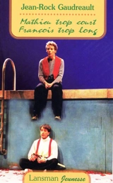 Mathieu trop court, François trop long - Jean-Rock Gaudreault