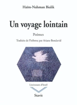 Un voyage lointain - Hayyim-Nahman Bialik