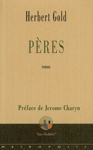 Pères - Herbert Gold