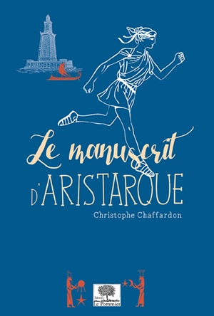 Le manuscrit d'Aristarque - Christophe Chaffardon