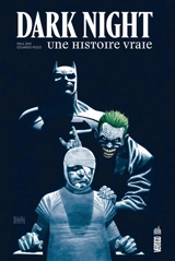 Dark night : une histoire vraie - Paul Dini