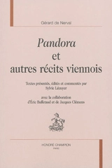 Pandora : et autres récits viennois - Gérard de Nerval