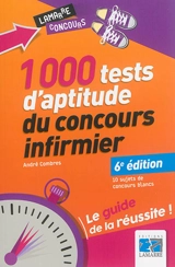 1.000 tests d'aptitude du concours infirmier - André Combres