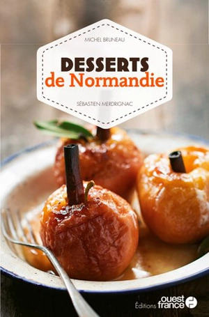 Desserts de Normandie - Michel Bruneau