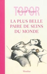 La plus belle paire de seins du monde - Roland Topor