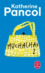 Muchachas. Vol. 2 - Katherine Pancol