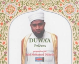 Duwa'a : prières - Saïd Mohamed Djibrile