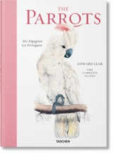The parrots : 1830-1832 : illustrations of the family of Psittacidae. Die Papageien : 1830-1832. Les perroquets : 1830-1832 - Edward Lear