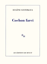 Cochon farci - Eugène Savitzkaya