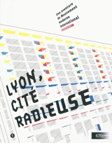 Lyon, cité radieuse : une aventure du mouvement moderne international - Jacques Rey