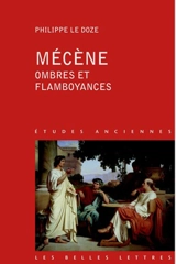 Mécène, ombres et flamboyances - Philippe Le Doze