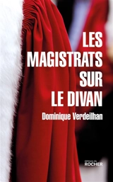 Les magistrats sur le divan - Dominique Verdeilhan