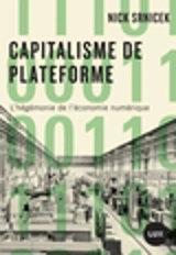 Capitalisme de plateforme : l'hégémonie de l'économie numérique - Nick Srnicek