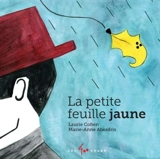 La petite feuille jaune - Laurie Cohen