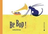 Be bop ! - Laëtitia Devernay