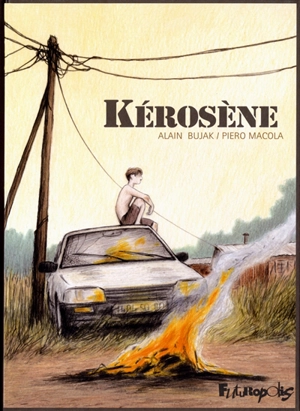 Kérosène - Alain Bujak