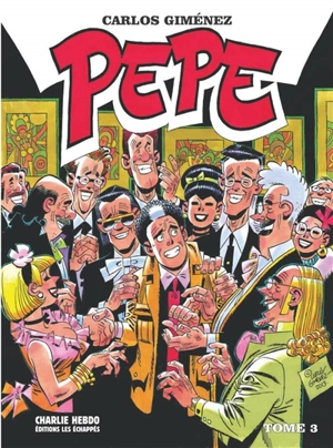 Pepe. Vol. 3 - Carlos Giménez