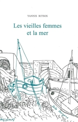 Les vieilles femmes et la mer - Giannis Ritsos